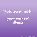 you-are-not-your-mental-illness